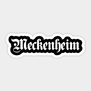 Meckenheim written with gothic font Sticker